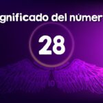 El fascinante significado del número 28 en numerología: descubre sus secretos ocultos