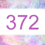 El fascinante significado del número 372: un número con múltiples interpretaciones