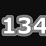 El significado del número 134: Numerología y simbolismo